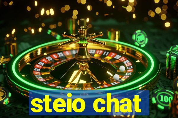 steio chat